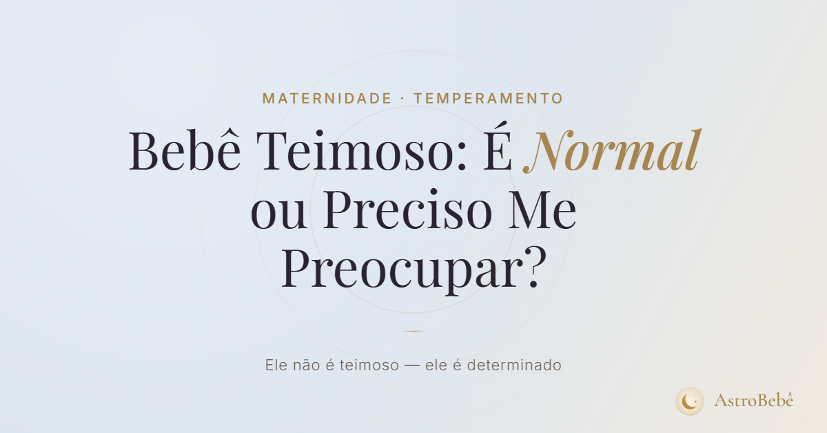 bebê teimoso é normal — entenda o temperamento forte e como lidar