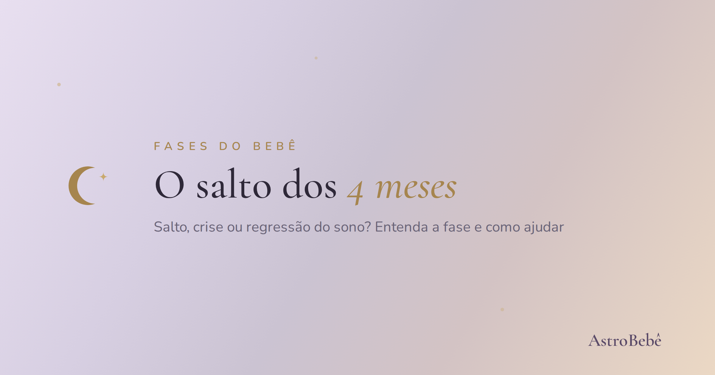 salto de desenvolvimento dos 4 meses — bebê chorão, grudento e com sono bagunçado